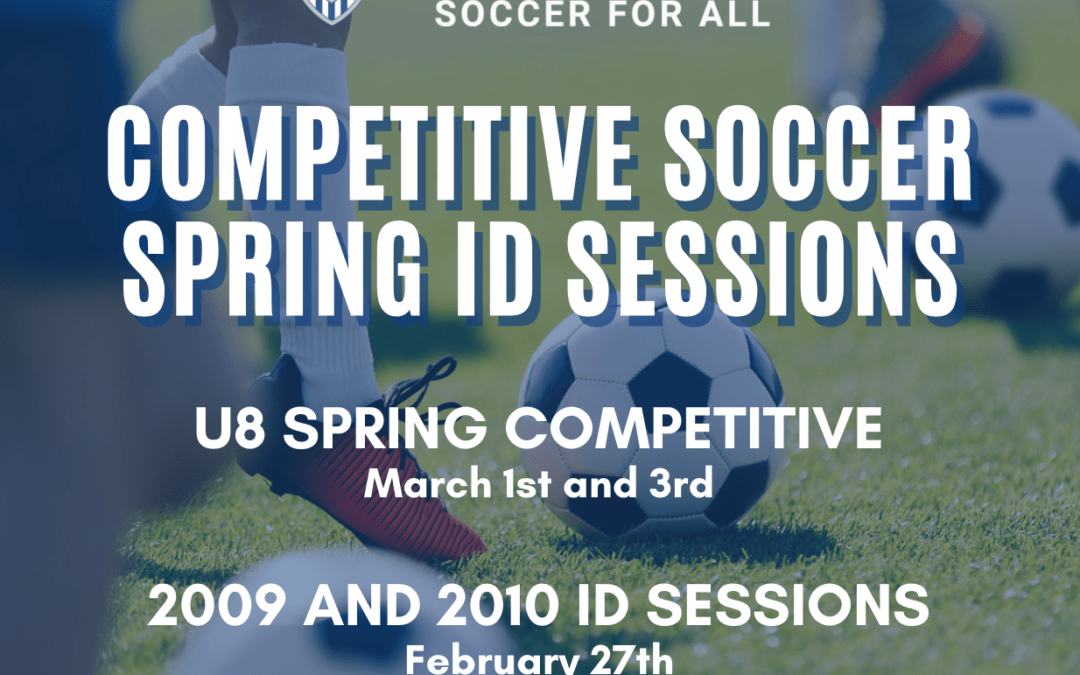 Competitive Soccer Spring ID Sessions