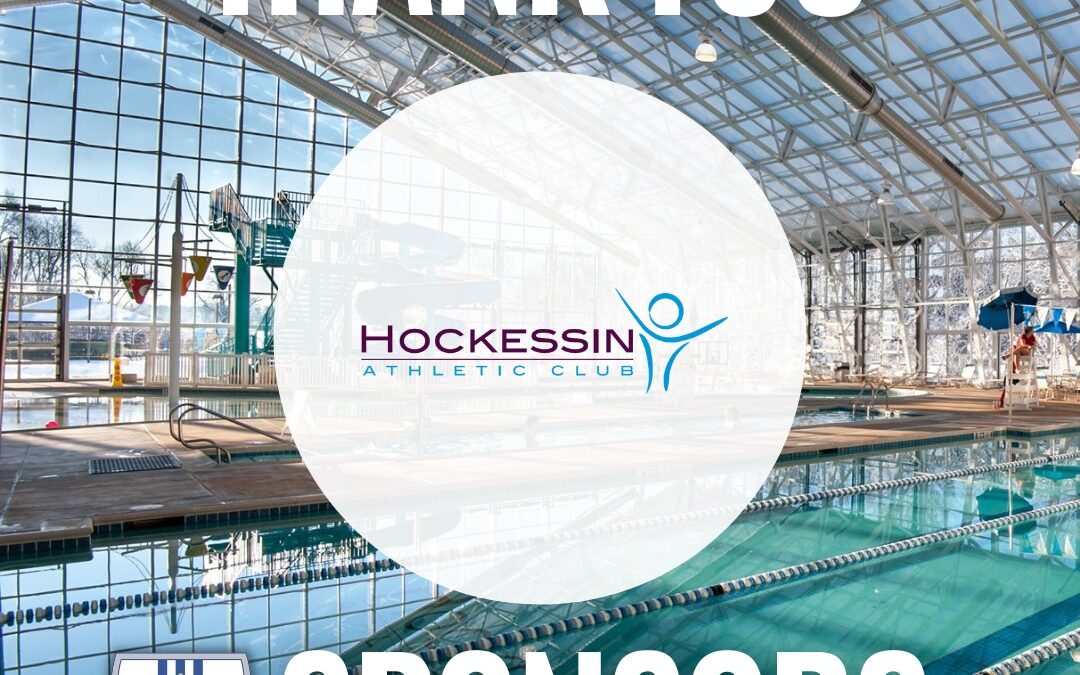 Thank you sponsors: Hockessin Athletic Club