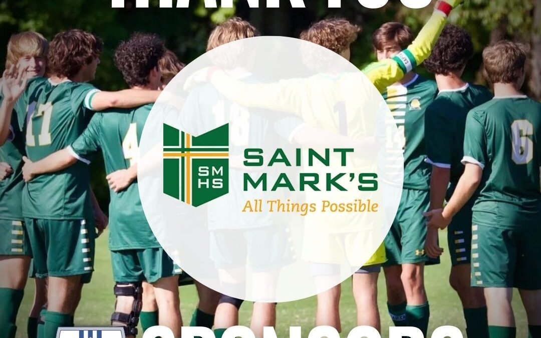 Thank you sponsors: Saint Marks High School