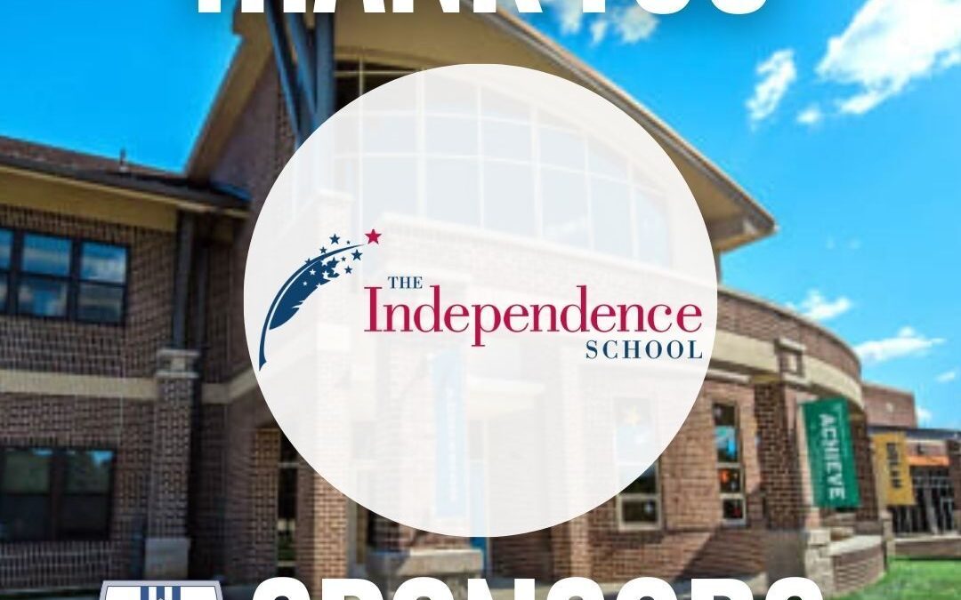 Thank You Sponsors: The Independence School