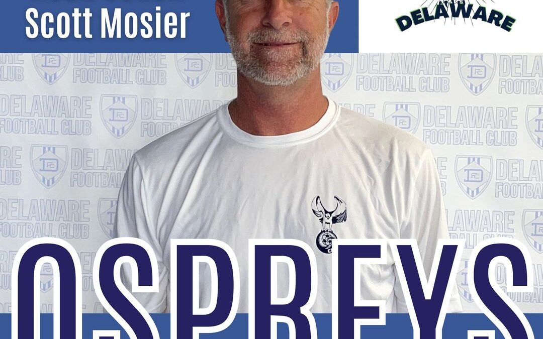 Delaware FC’s Technical Director Scott Mosier has been named head coach of the Delaware Ospreys